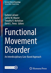 Various Authors — Functional Movement Disorder: An Interdisciplinary Case-Based Approach