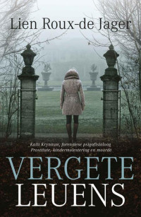 Lien Roux-deJager — Vergete leuens (Afrikaans Edition)