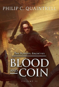 Philip C. Quaintrell — Blood and Coin