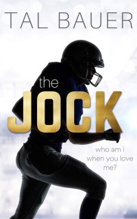 Tal Bauer — The Jock