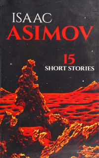 Isaac Asimov — 15 Short Stories (2017)