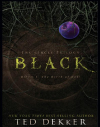 Ted Dekker [Dekker, Ted] — Black