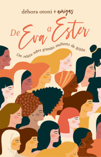 Débora Otoni — De Eva a Ester