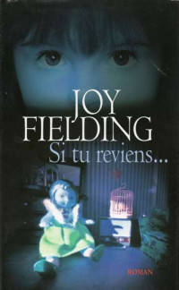 Joy Fielding — Si Tu Reviens