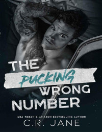 C.R. Jane — The Pucking Wrong Number: A Hockey Romance