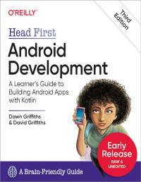Dawn Griffiths & David Griffiths — Head First Android Development, 3rd Edition