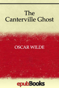 Oscar Wilde — The Canterville Ghost