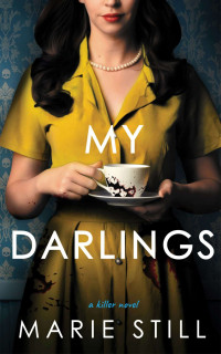 Marie Still — My Darlings