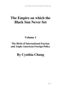 Cynthia Chung — The Empire on which the Black Sun Never Set: The Birth of International Fascism and Anglo-American Foreign Policy