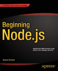 BEGINNING NODE.JS | BASARAT ALI SYED | Download On Z-Library