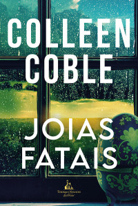 Colleen Coble — Joias fatais