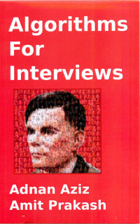 Aziz and Prakash — Algorithms for Interviews