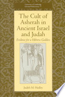 Judith M. Hadley, Hadley Judith M. — The Cult of Asherah in Ancient Israel and Judah