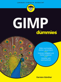 Karsten W. Günther  — GIMP für Dummies