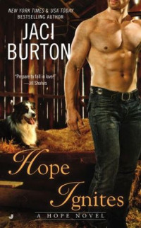 Jaci Burton [Burton, Jaci] — Hope Ignites