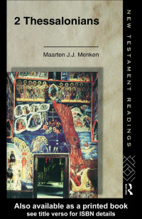 Maarten J. J. Menken [Menken, Maarten J. J.] — 2 Thessalonians (NT Readings)
