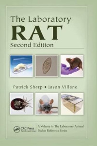 Sharp, Patrick, Villano, Jason S. — The Laboratory Rat (Laboratory Animal Pocket Reference)
