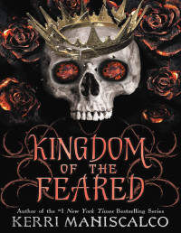 Kerri Maniscalco — Kingdom of the Feared