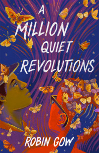 Robin Gow — A Million Quiet Revolutions