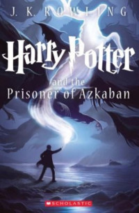 J.K. Rowling — Harry Potter 3 - Harry Potter And The Prisoner of Azkaban