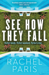 Paris, Rachel — See How They Fall