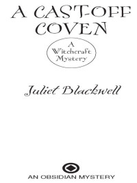 Juliet Blackwell — A Cast-Off Coven