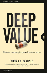 Tobias E. Carlisle  — Deep value (Empresa Activa Invest) 