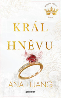 Ana Huang — Král hněvu