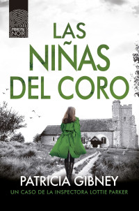 Patricia Gibney — Las niñas del coro