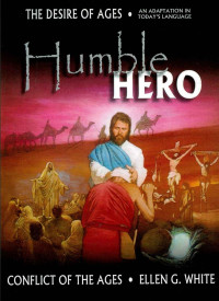 Ellen G. White — Humble Hero