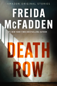 Freida McFadden — Alibis Collection 1: Death Row