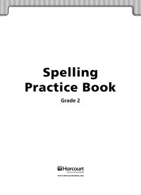 Houghton Mifflin Harcourt [Harcourt, Houghton Mifflin] — Storytown - Grade 2 Spelling Practice Book