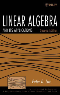 Peter D. Lax — Linear Algebra and Its Applications