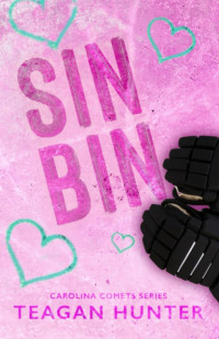 Teagan Hunter — Carolina Comets - 4. Sin Bin