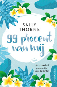 Sally Thorne  — 99 procent van mij - HQN 301