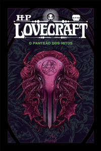 H. P. Lovecraft — Box H. P. Lovecraft: O Panteão dos Mitos