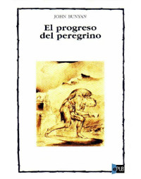 John Bunyan — El progreso del peregrino