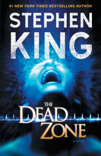 Stephen King — The Dead Zone