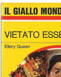 Queen Ellery [Queen Ellery] — Vietato essere neri