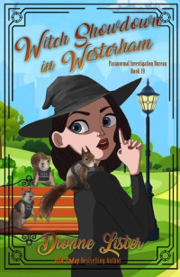 Dionne Lister — Witch Showdown in Westerham (Paranormal Investigation Bureau Mystery 19)