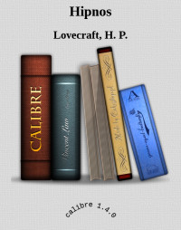 H. P. Lovecraft — Hipnos