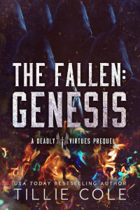 Tillie Cole — The Fallen: Genesis (Deadly Virtues #0.5)