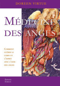 Doreen Virtue — Médecine des anges
