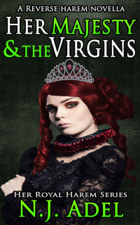 N.J. Adel — Her Majesty and the Virgins