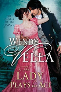 Wendy Vella — The Lady Plays Her Ace