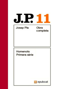 Josep Pla [Pla, Josep] — Homenots. Primera sèrie