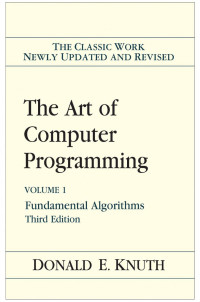 Donald Ervin Knuth — The Art of Computer Programming: Fundamental Algorithms