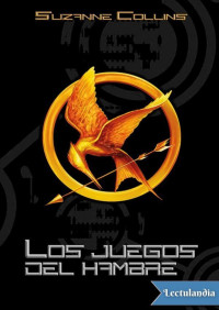 Suzanne Collins — Los juegos del hambre