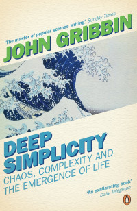 John Gribbin — Deep Simplicity