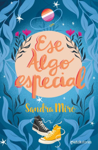 Sandra Miró  — Ese algo especial